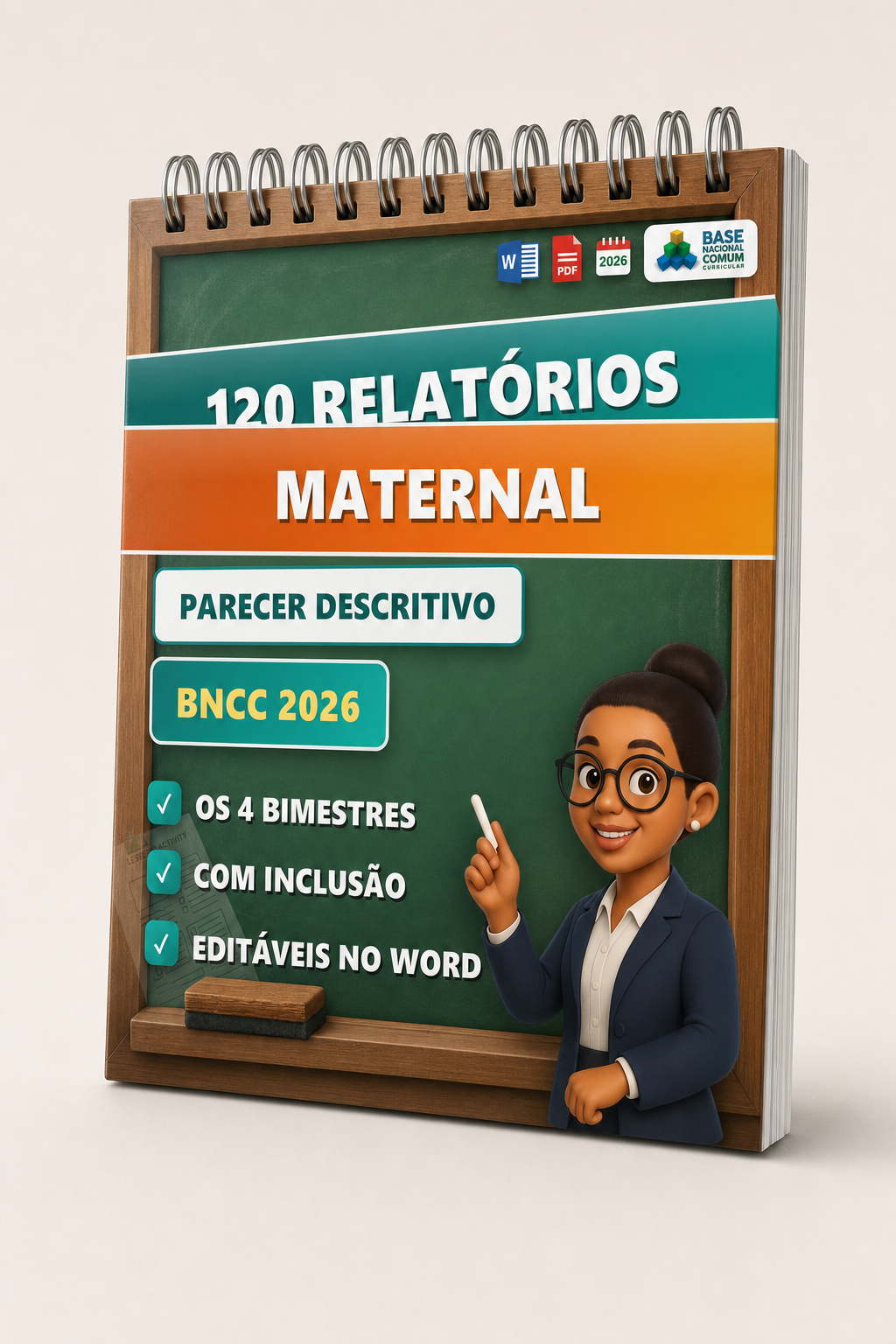 120 Relatórios de Desenvolvimento para Maternal — pareceres descritivos editáveis, BNCC 2026